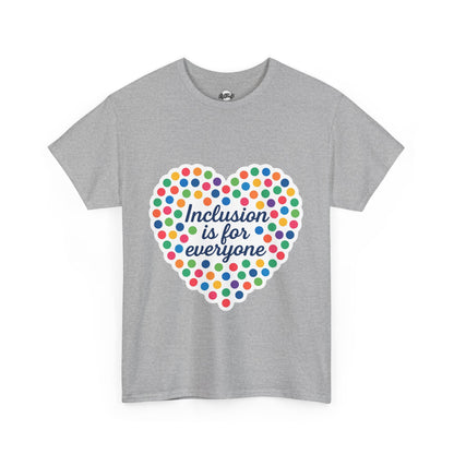 T-Shirt Inclusion is for Everyone Unisex Tee