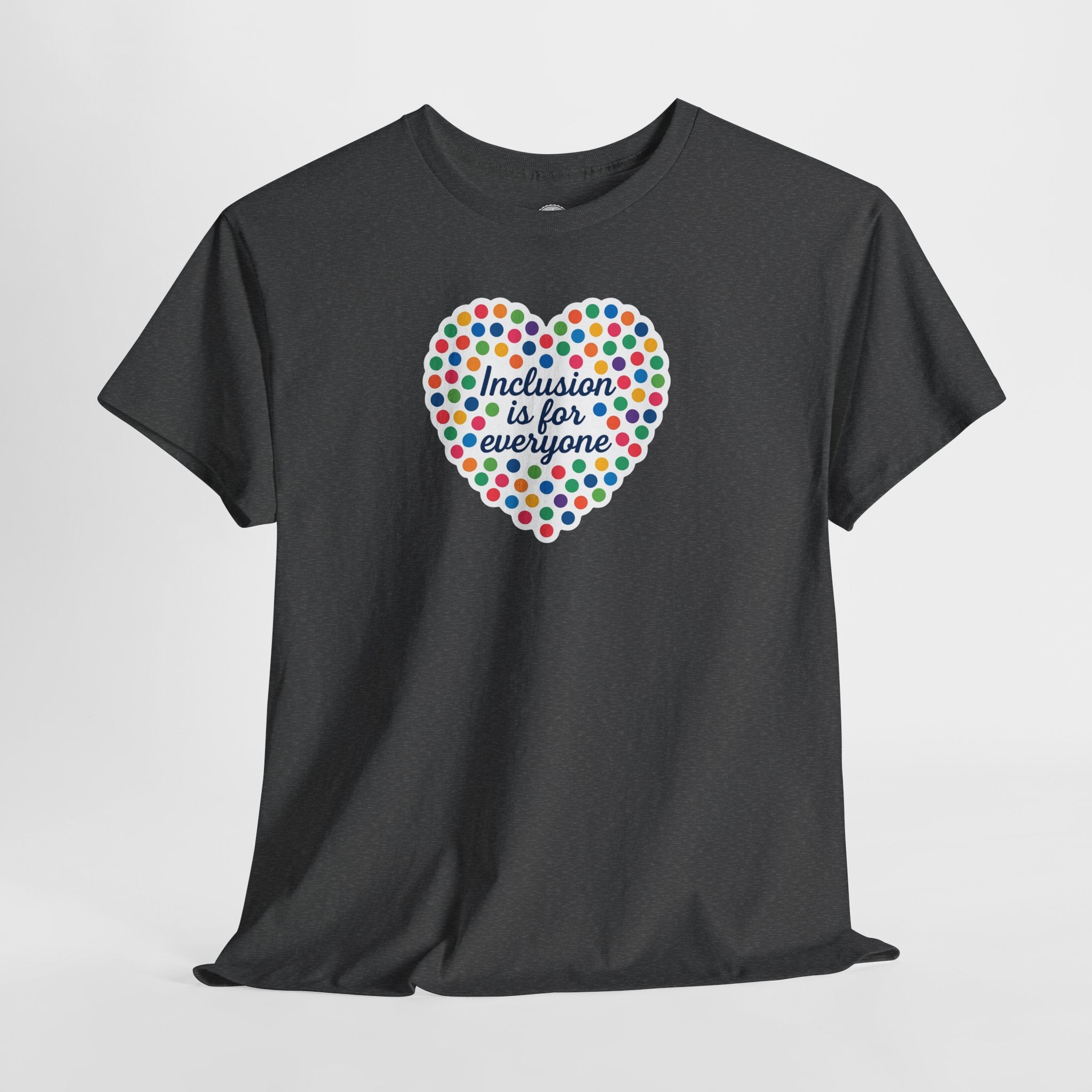 T-Shirt Inclusion is for Everyone Unisex Tee