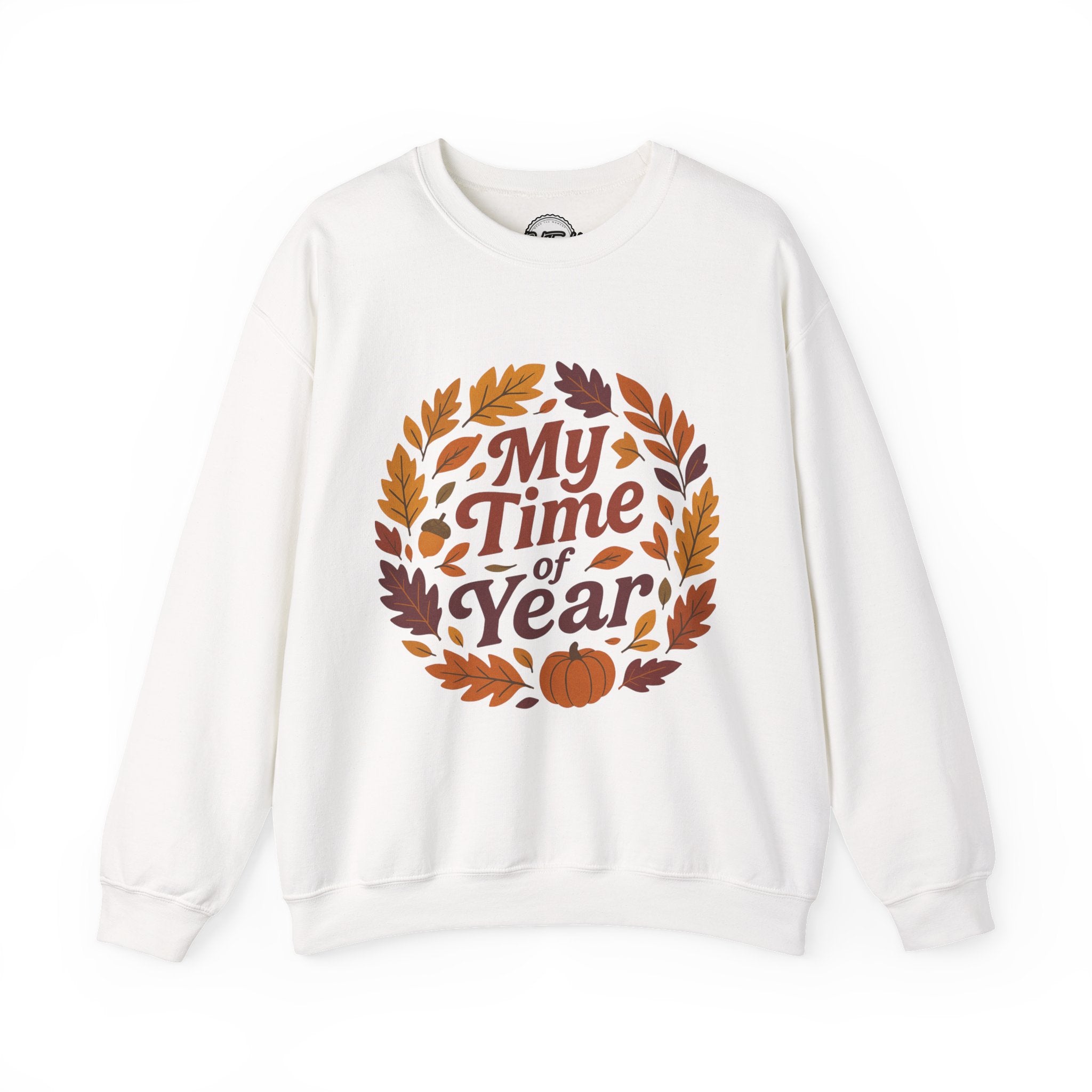 My Time of Year Crewneck Sweatshirt - Fall Fashion, Autumn Sweater, Cozy Gift, Seasonal Apparel, Thanksgiving Outfit