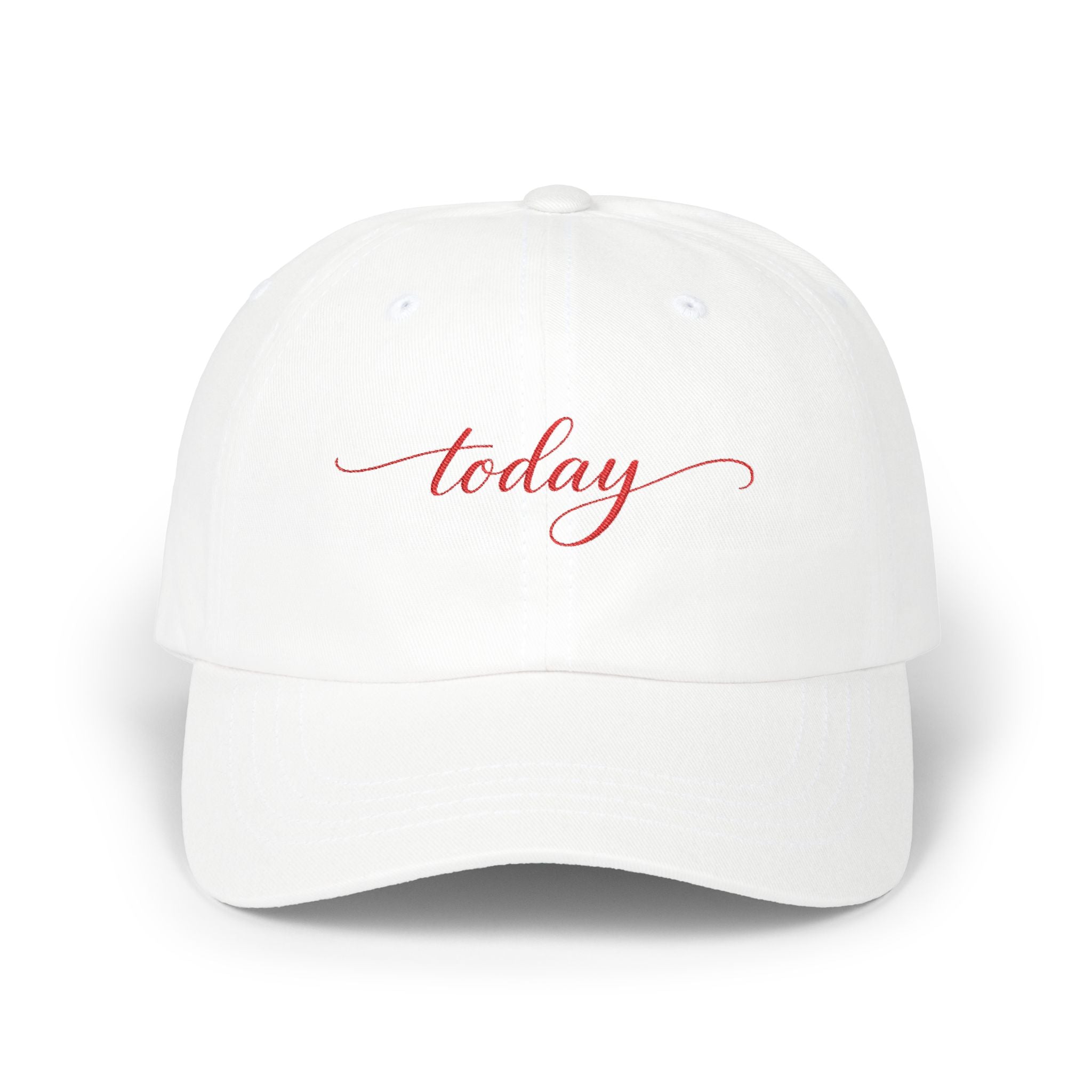 'Today' Script Dad Cap — Minimalist Embroidered Baseball Hat