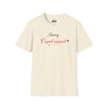 Sorry Cupid Missed Valentine T-Shirt — Funny Anti‑Valentine Tee