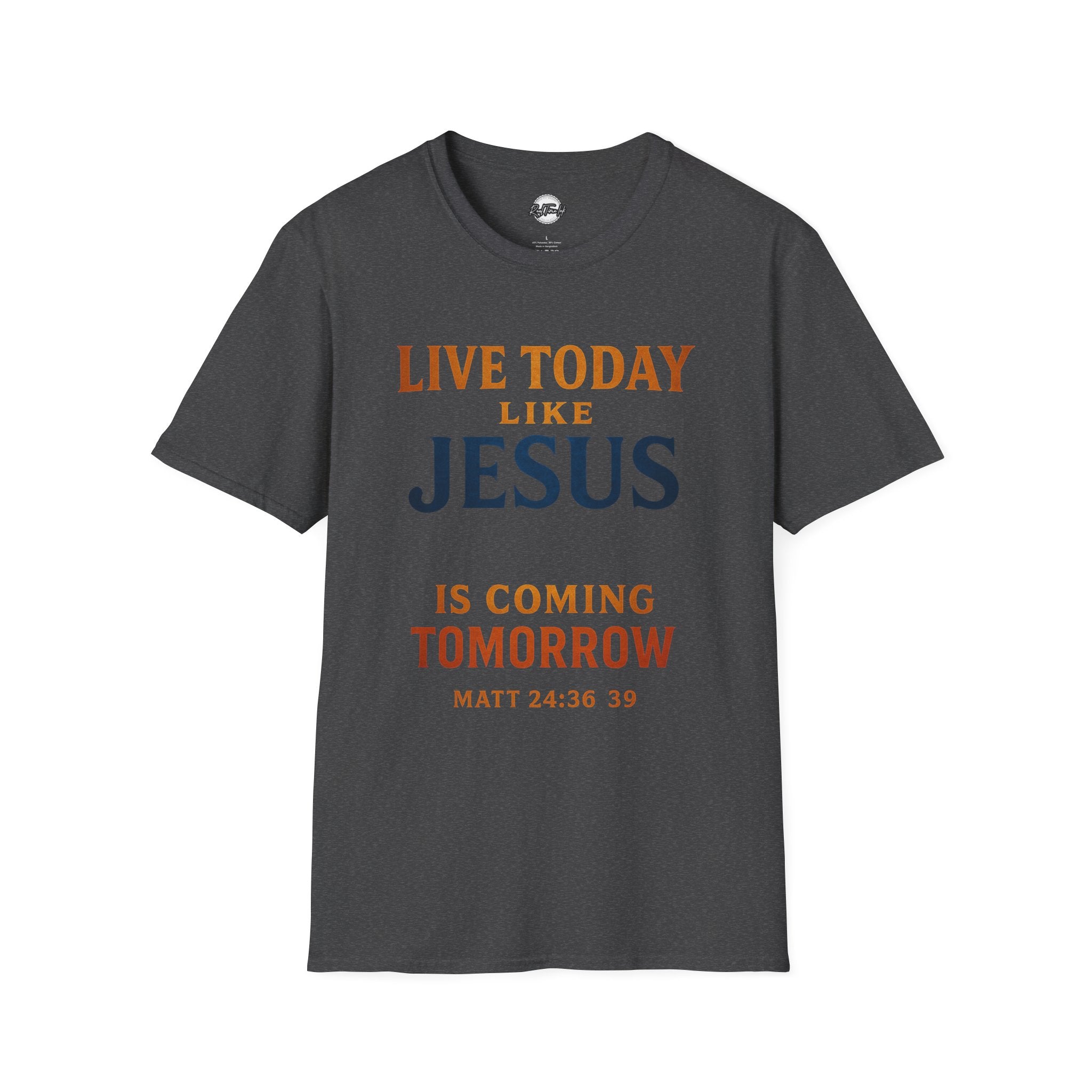 Unisex Christian T-Shirt - Live Today Like Jesus is Coming Tomorrow, Inspirational Gift, Faith-Based Apparel, Casual Wear, Everyday [...]