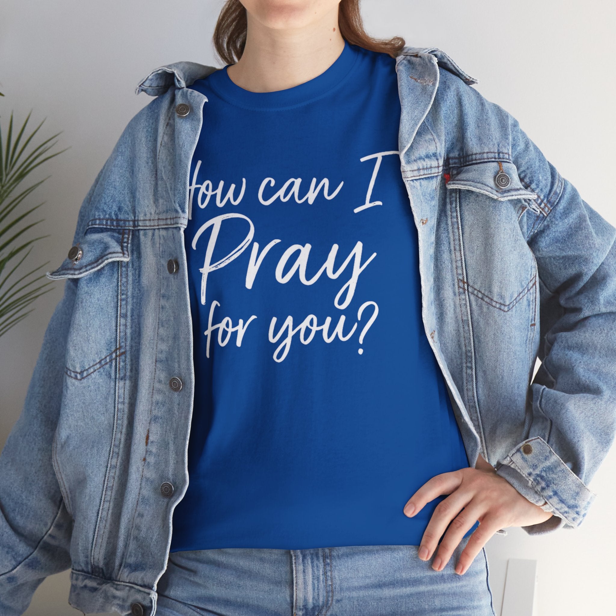 Unisex Prayer Message Tee - How can I Pray for You? | Faith T-Shirt, Inspirational Top, Christian Apparel, Gift for Believers