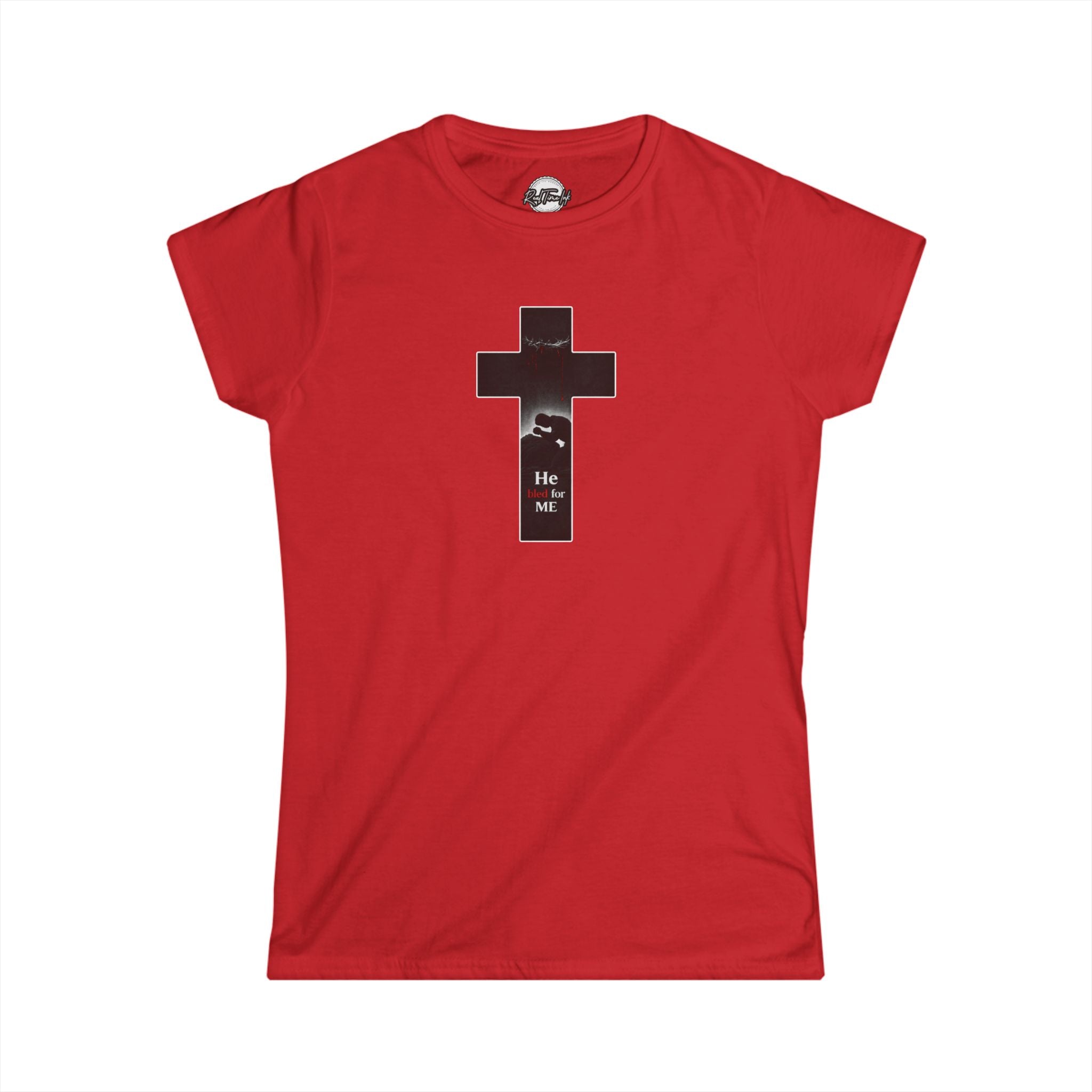 He Bled For Me Women's Tee — Christian Inspirational Faith T-Shirt