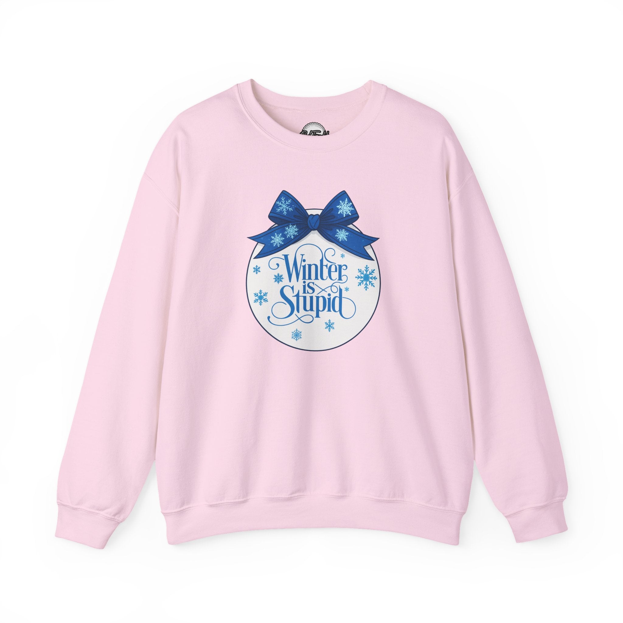Winter Is Stupid Sweatshirt — Funny Holiday Crewneck with Blue Snowflake Ornament