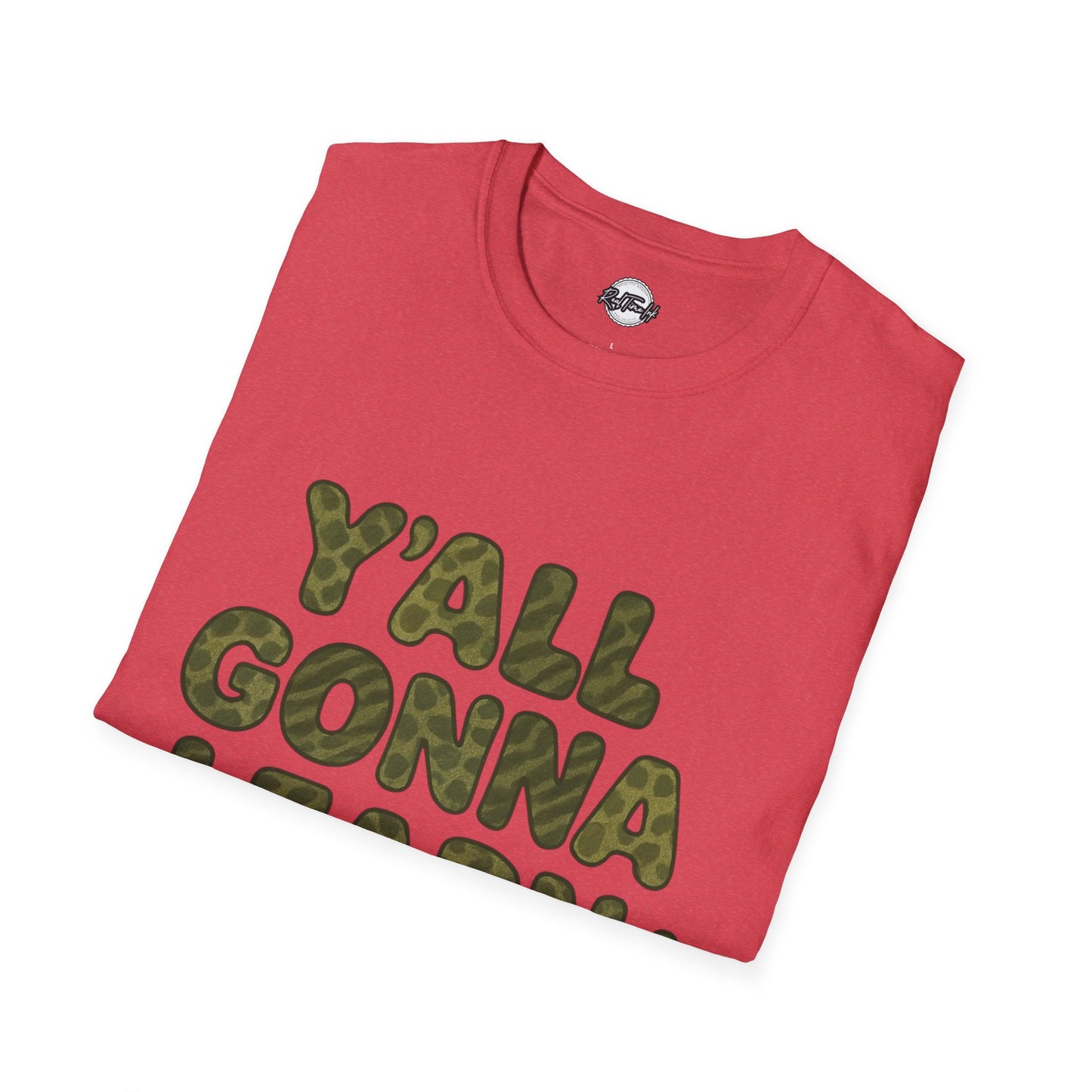 Y'all Gonna Learn Today Funny T-Shirt, Unisex Graphic Tee, Casual Gift, Educational Apparel, Trendy Humor Top