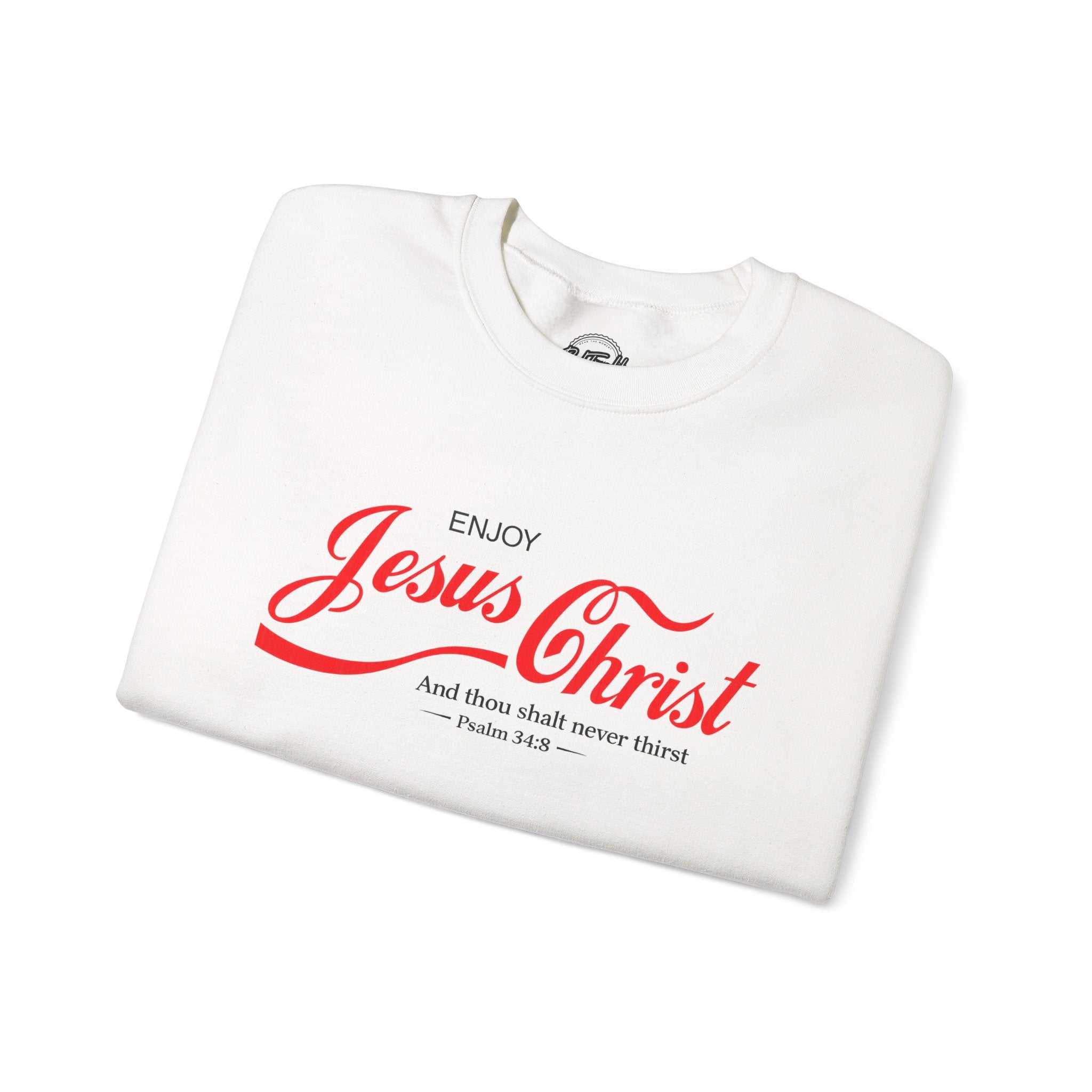 Enjoy Jesus Christ Crewneck Sweatshirt — Inspirational Christian Faith Sweatshirt (Psalm 34:8)