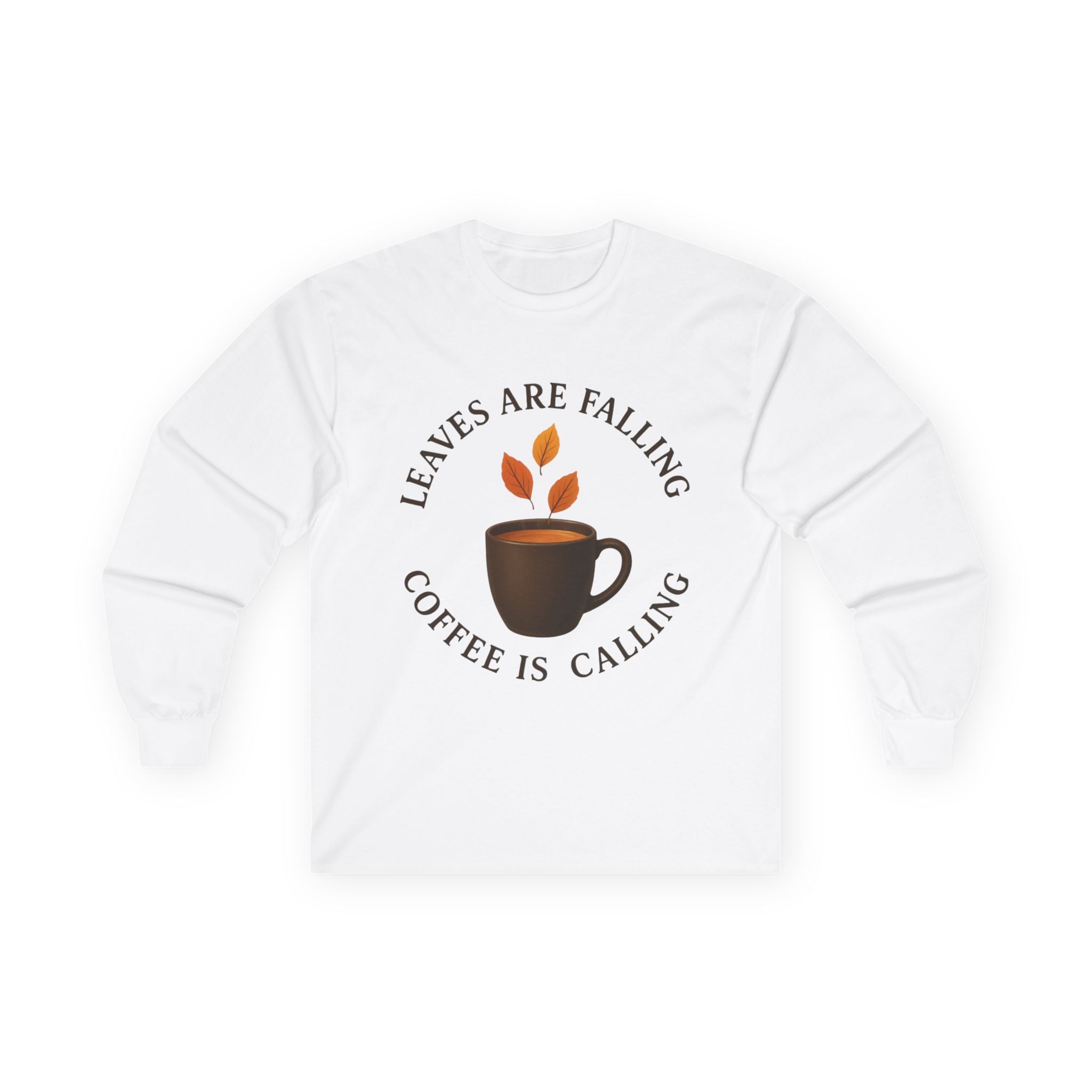 Fall-Themed Long Sleeve Tee, Cozy Autumn Shirt, Coffee Lover's Gift, Perfect for Thanksgiving, Stylish Layering Top