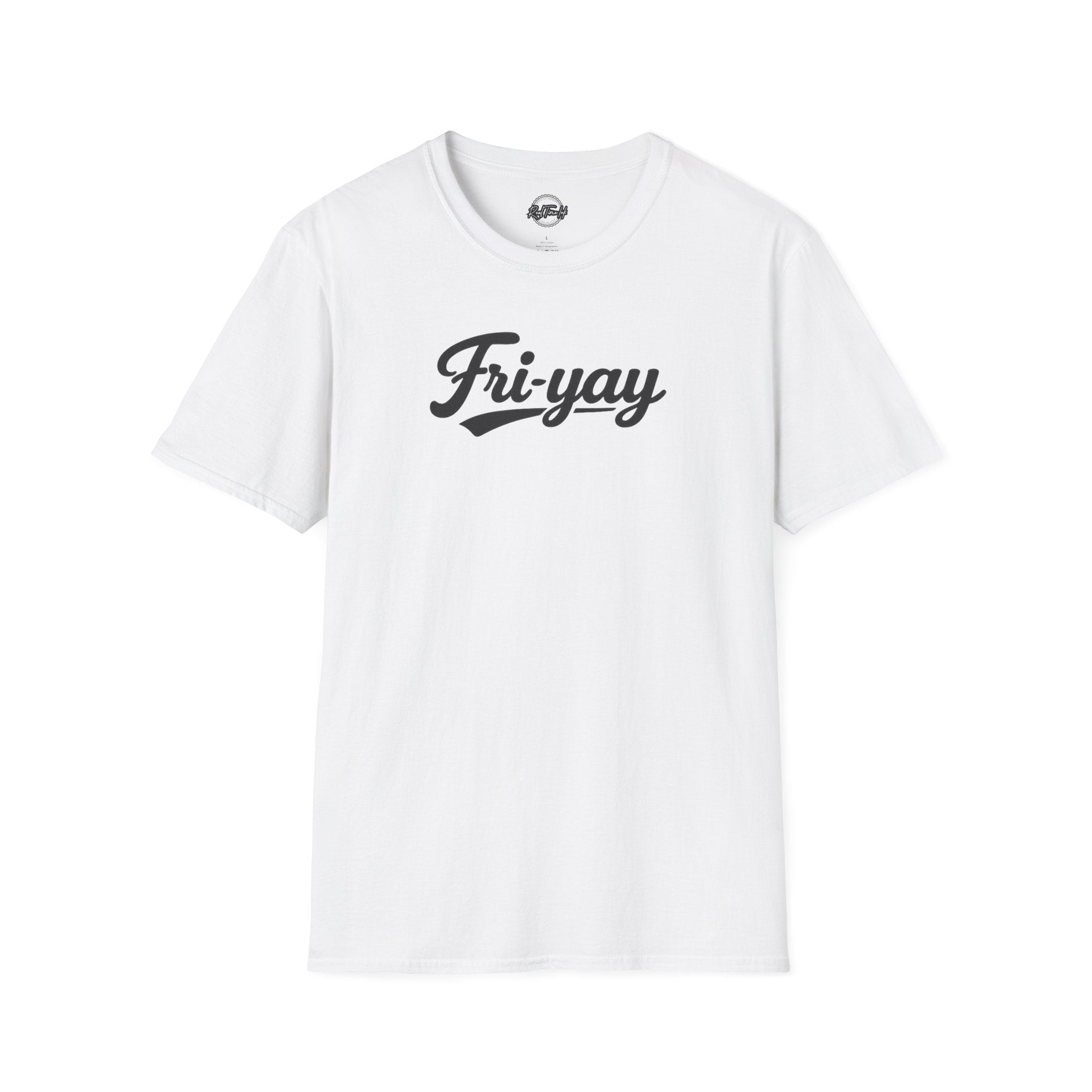 Fri-yay T-Shirt — Vintage Script Weekend Shirt