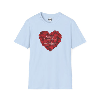 Heart Petals T-Shirt — "Available for commitment not for convenience" Valentine Tee