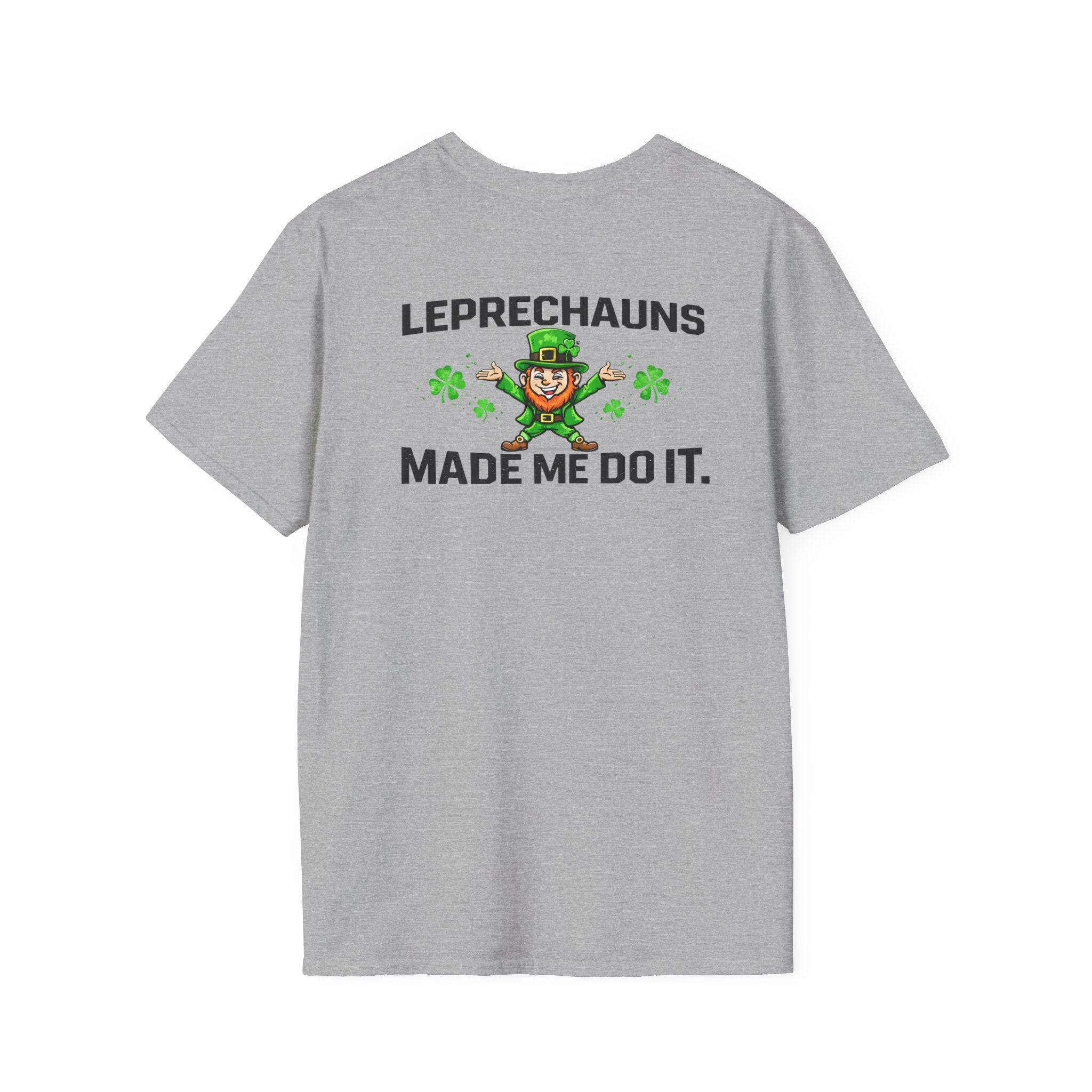 St. Patrick's Day T-Shirt — "Leprechauns Made Me Do It" Shamrock Tee