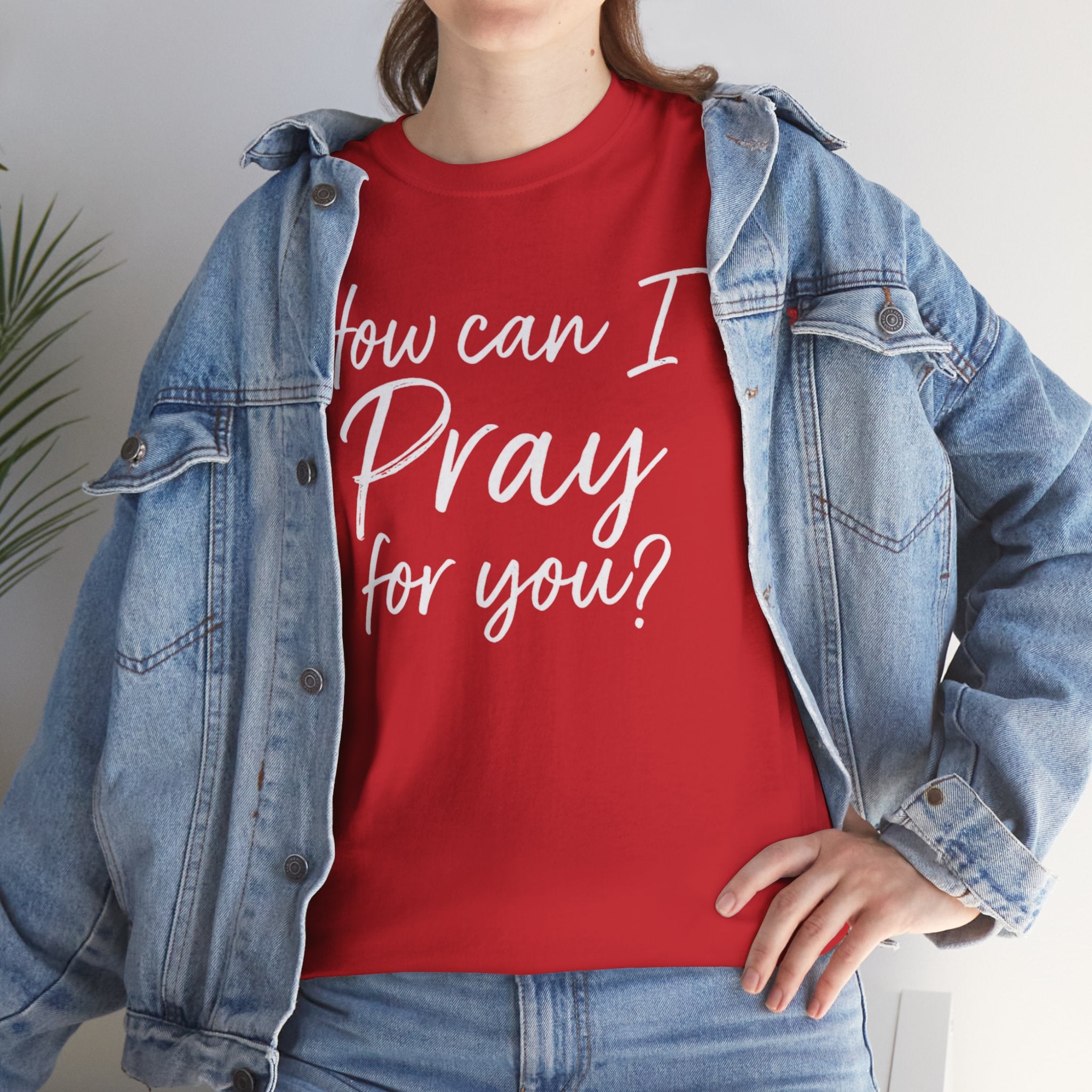 Unisex Prayer Message Tee - How can I Pray for You? | Faith T-Shirt, Inspirational Top, Christian Apparel, Gift for Believers