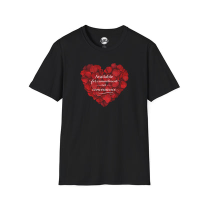 Heart Petals T-Shirt — "Available for commitment not for convenience" Valentine Tee