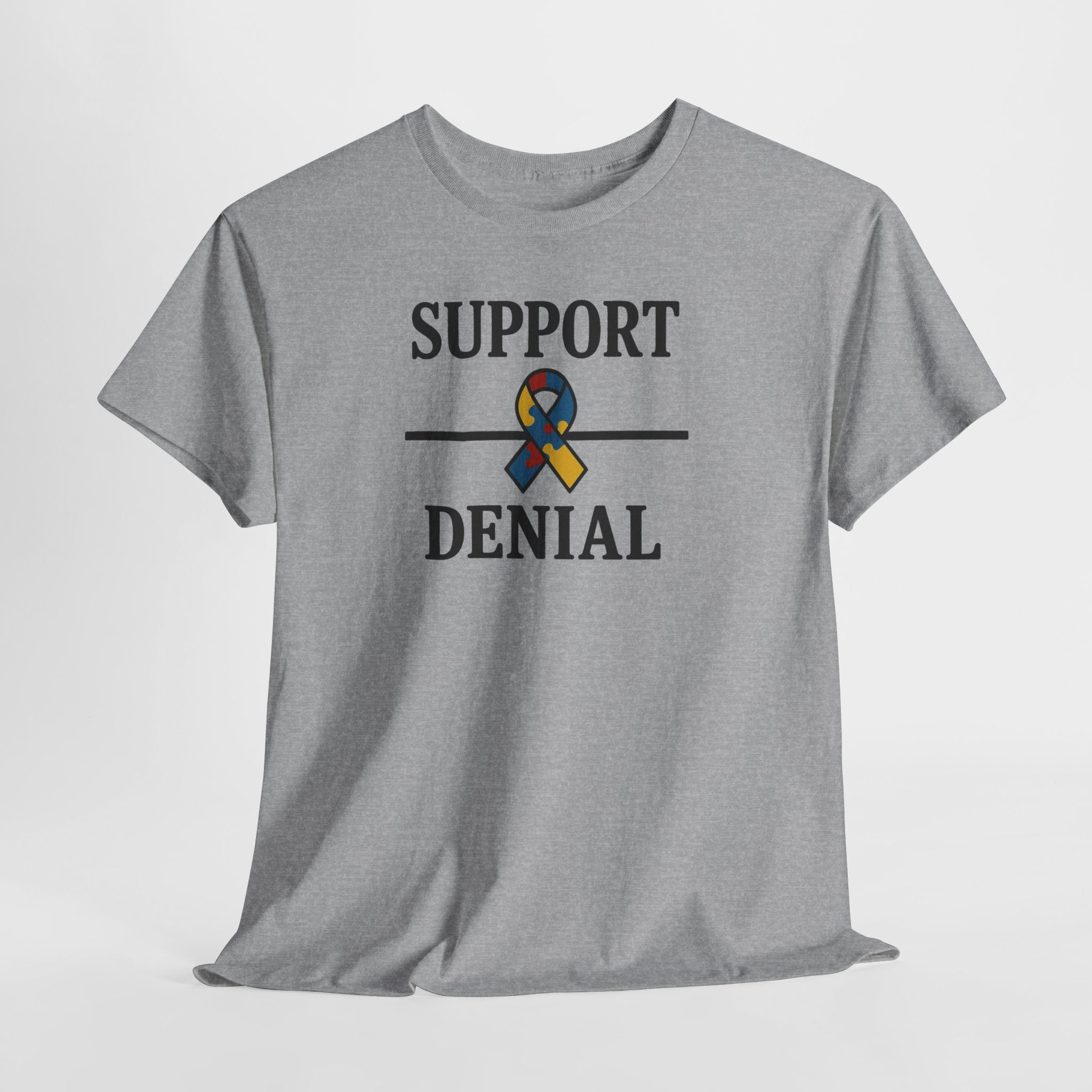 Support over Denial Autism Awareness Tee