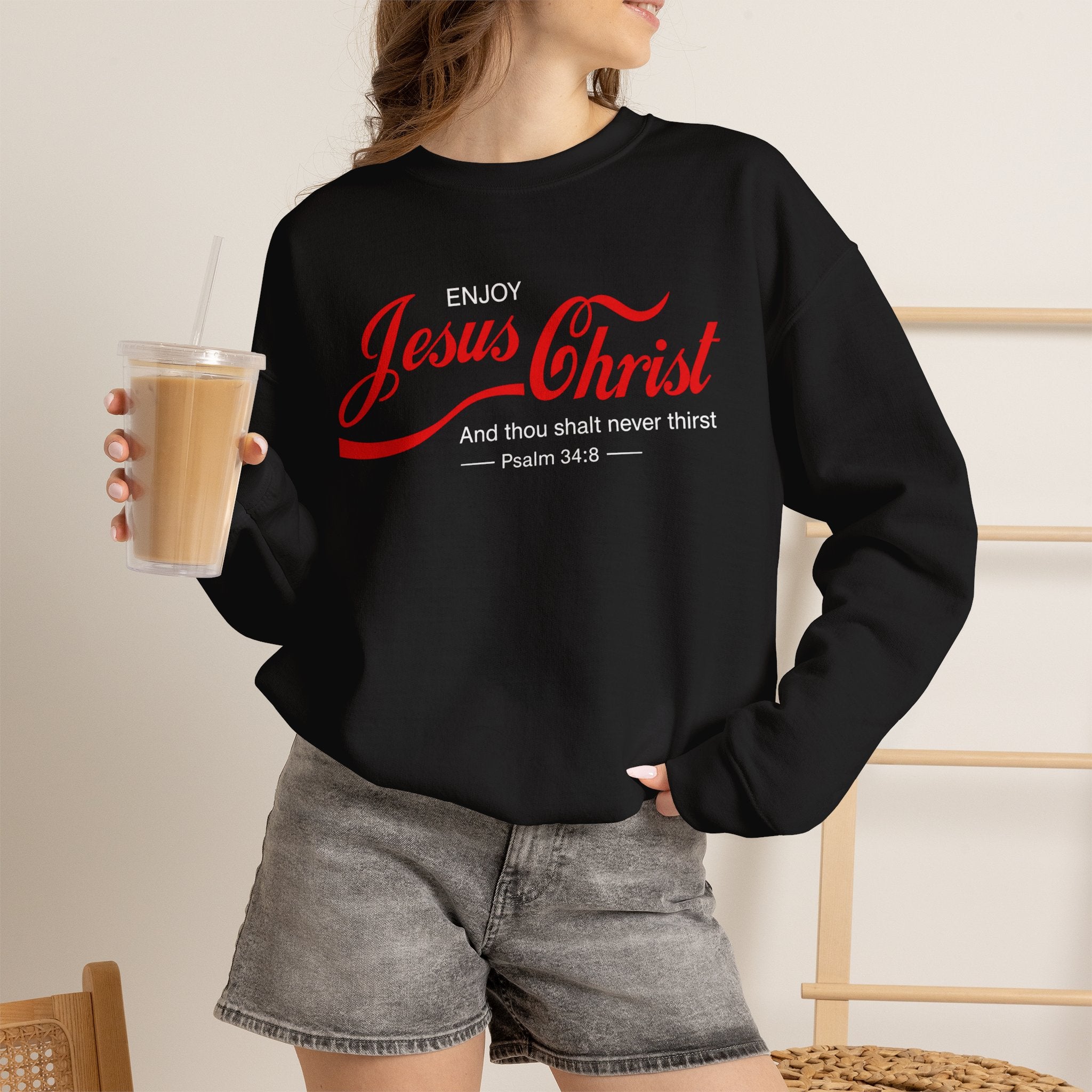 Enjoy Jesus Christ Crewneck Sweatshirt — Inspirational Christian Faith Sweatshirt (Psalm 34:8)