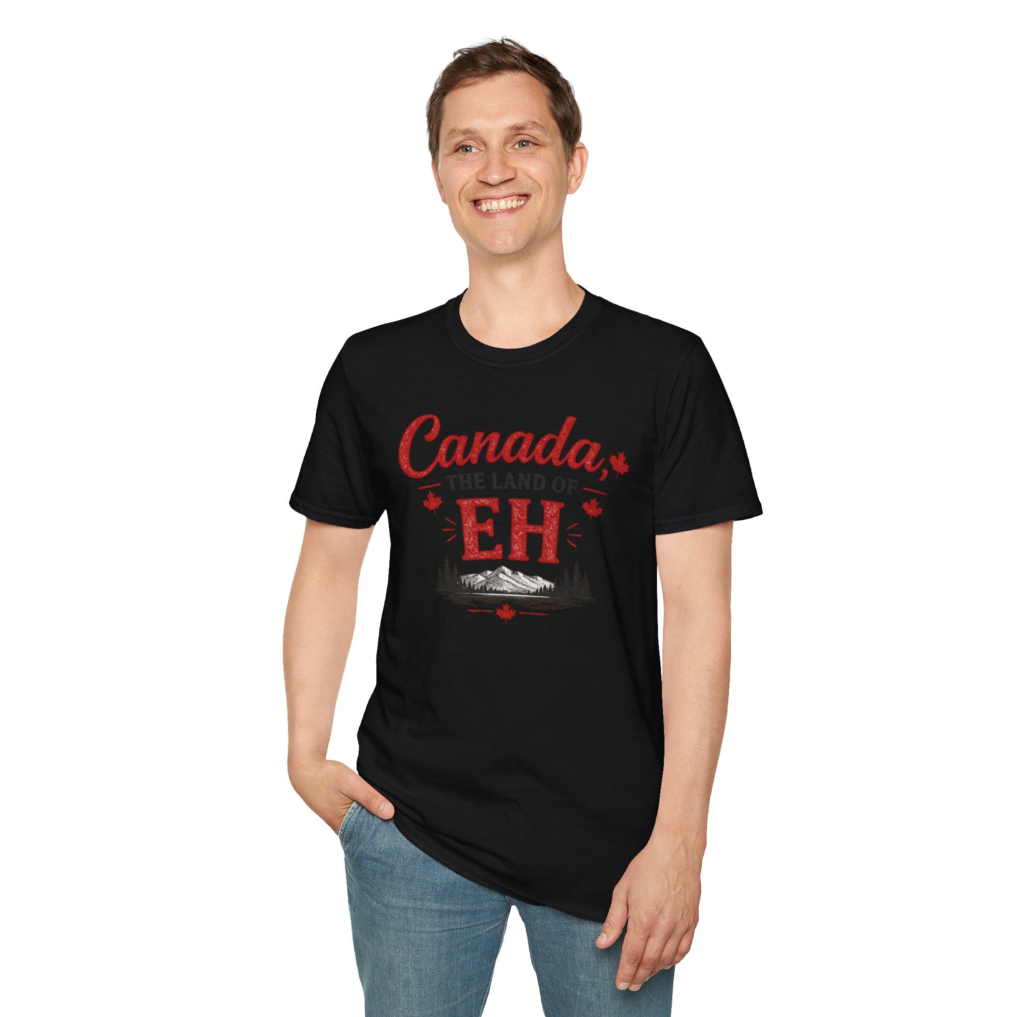 Canada The Land of EH T-Shirt — Funny Canadian Pride Tee