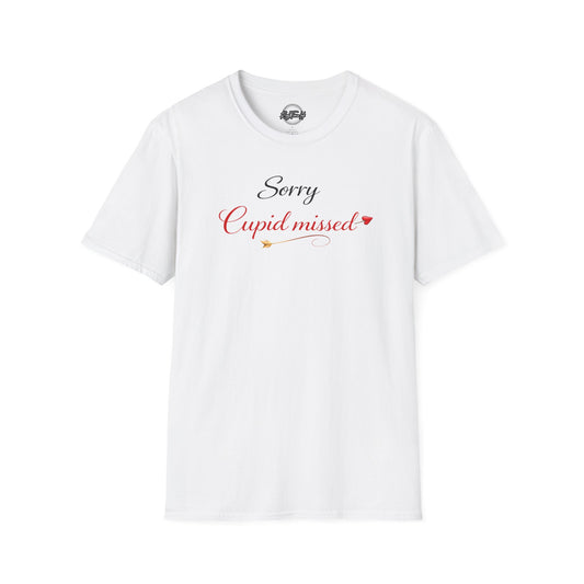 Sorry Cupid Missed Valentine T-Shirt — Funny Anti‑Valentine Tee