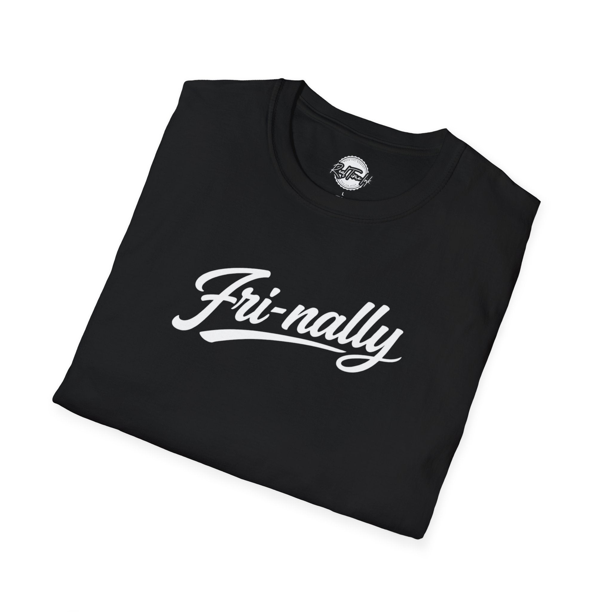 Fri-nally Script T-Shirt — Funny Friday Celebration Tee