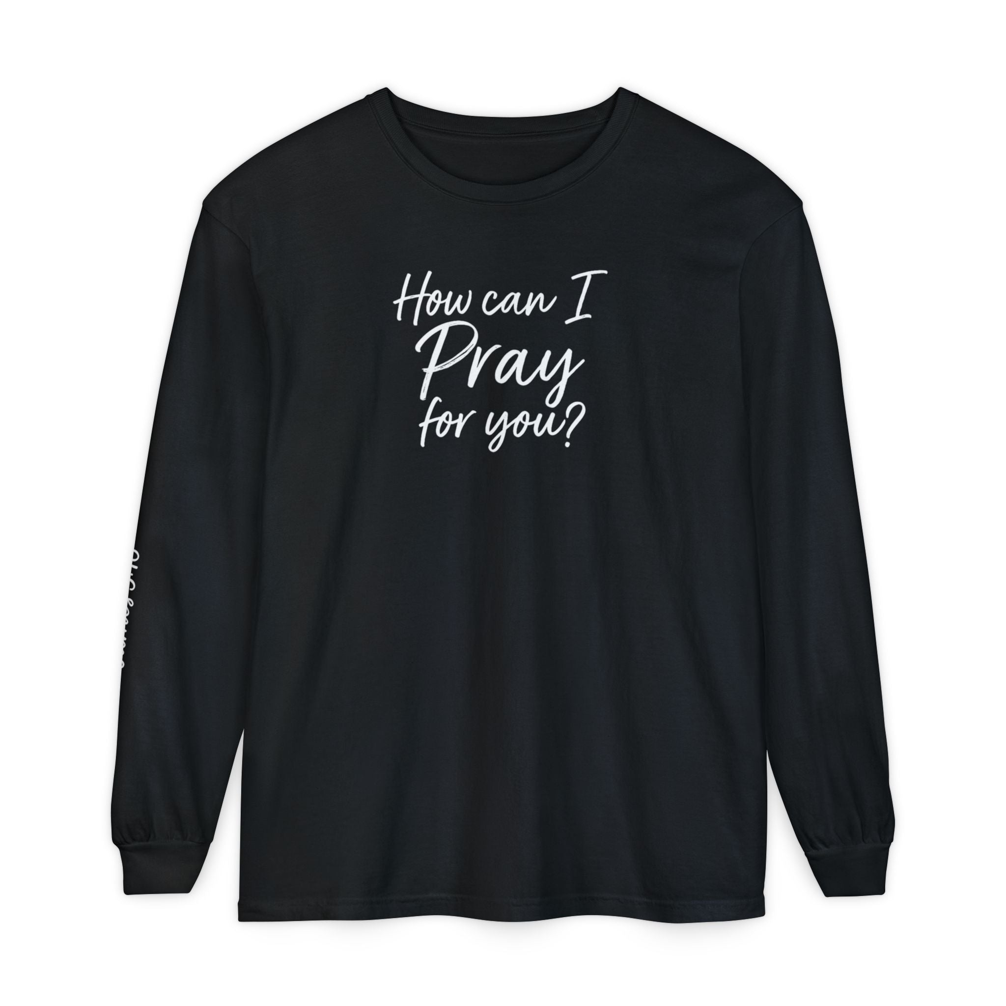 Unisex Long Sleeve T-Shirt - Spiritual Comfort Tee, Prayer Shirt, Thoughtful Gift, Casual Wear, Faith-Based Fashion