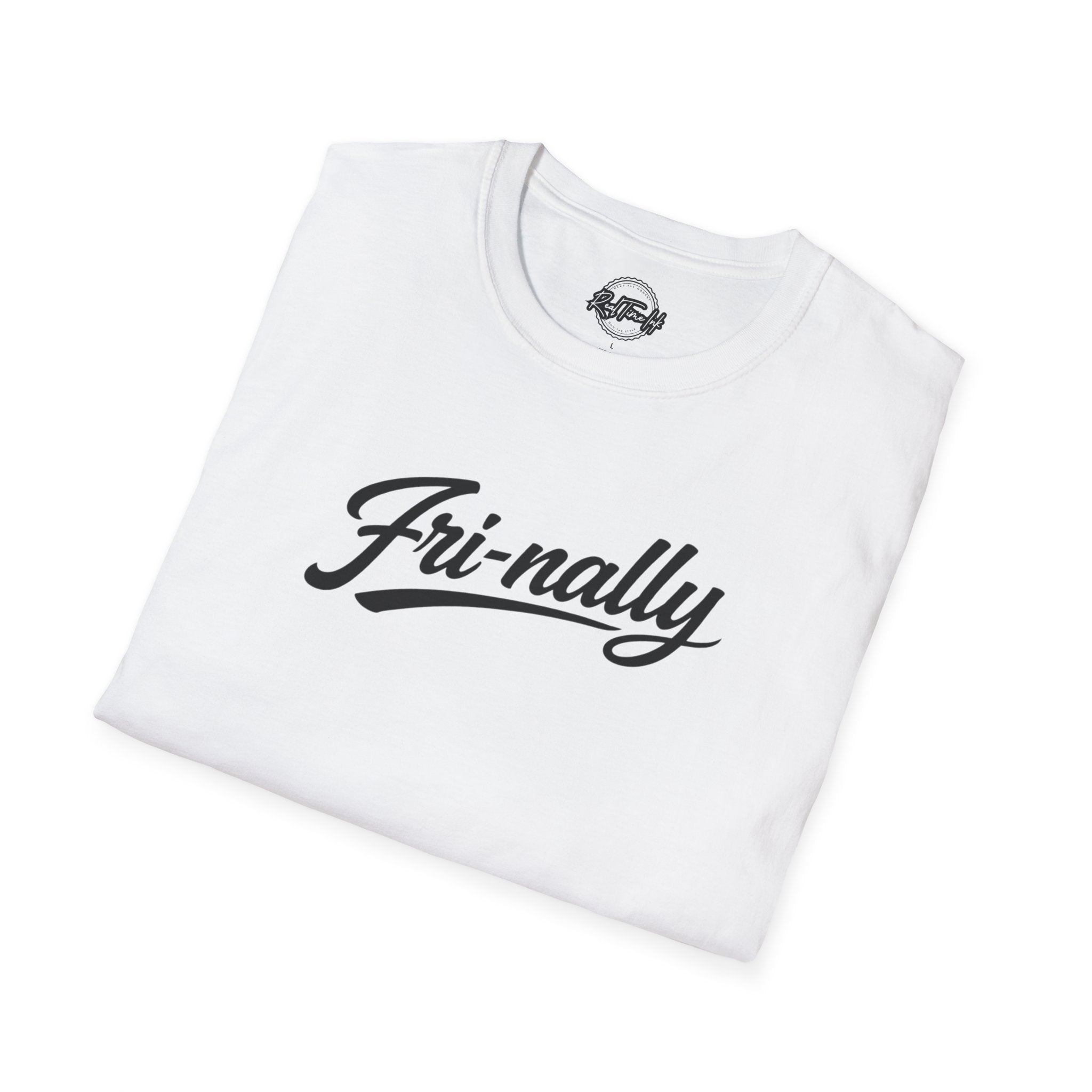 Fri-nally Script T-Shirt — Funny Friday Celebration Tee