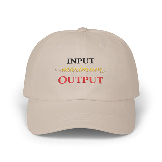 "INPUT maximum OUTPUT" Embroidered White Baseball Hat