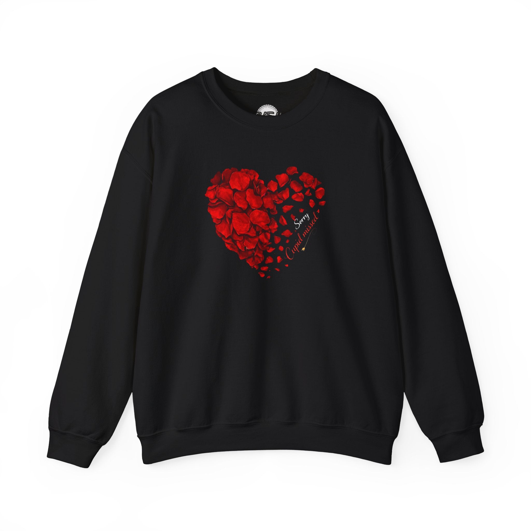 Sorry Cupid Missed Crewneck Sweatshirt — Funny Anti-Valentine Graphic Sweatshirt