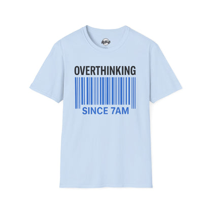 Unisex Overthinking T-Shirt, Humorous Tee, Perfect Gift for Mental Health Awareness, Casual Wear, Funny Graphic Shirt