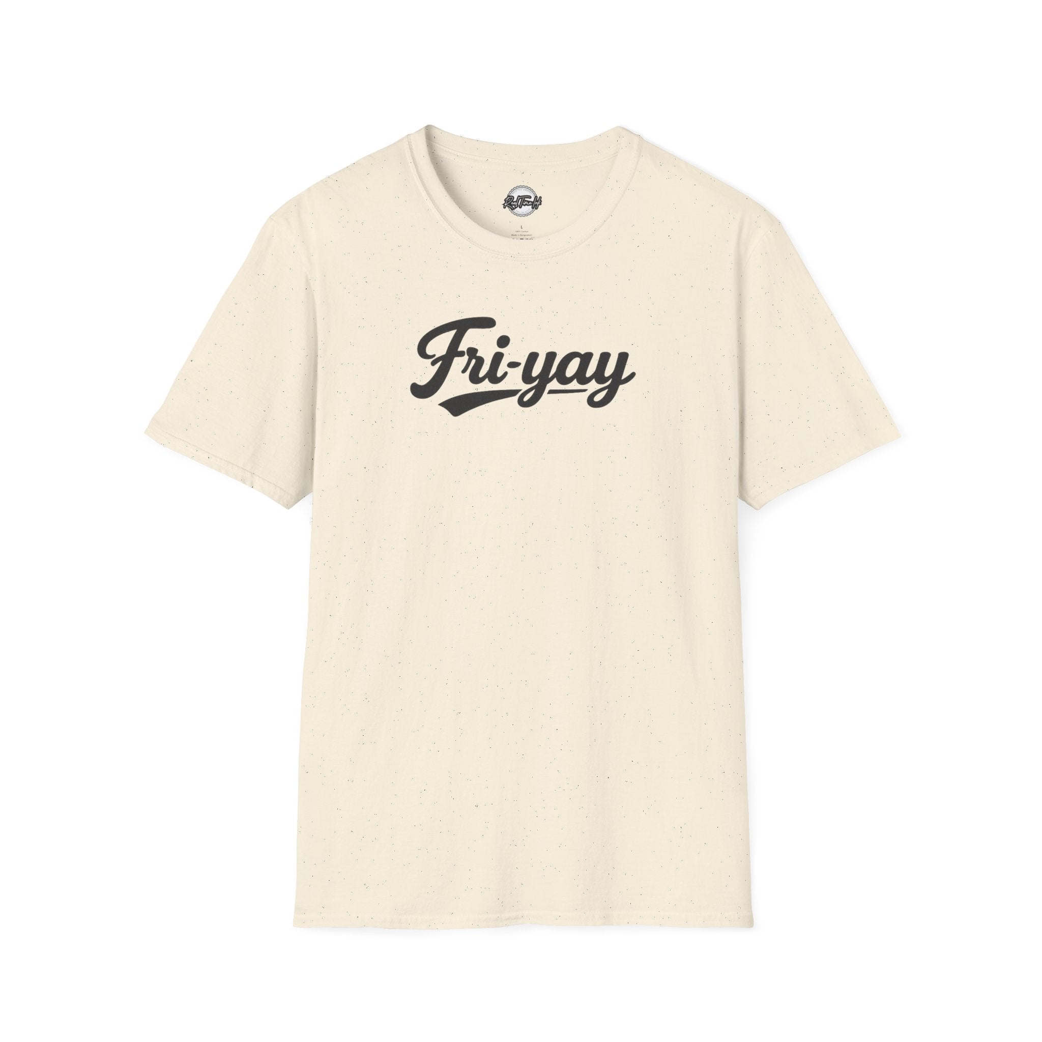 Fri-yay T-Shirt — Vintage Script Weekend Shirt