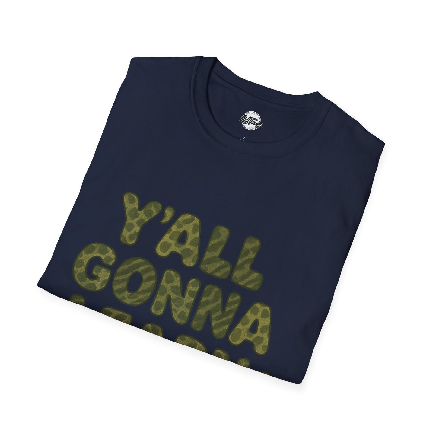 Y'all Gonna Learn Today Funny T-Shirt, Unisex Graphic Tee, Casual Gift, Educational Apparel, Trendy Humor Top