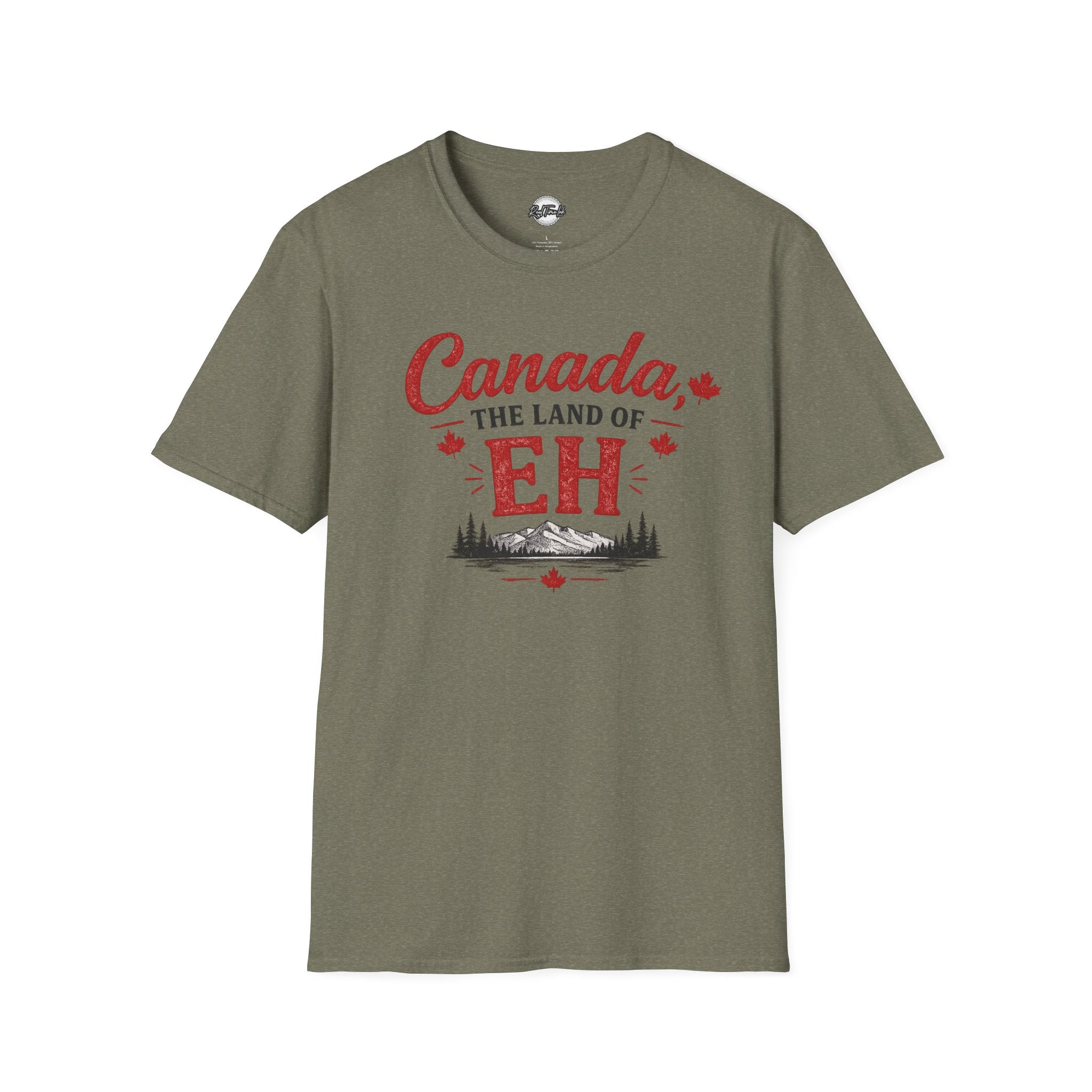 Canada The Land of EH T-Shirt — Funny Canadian Pride Tee