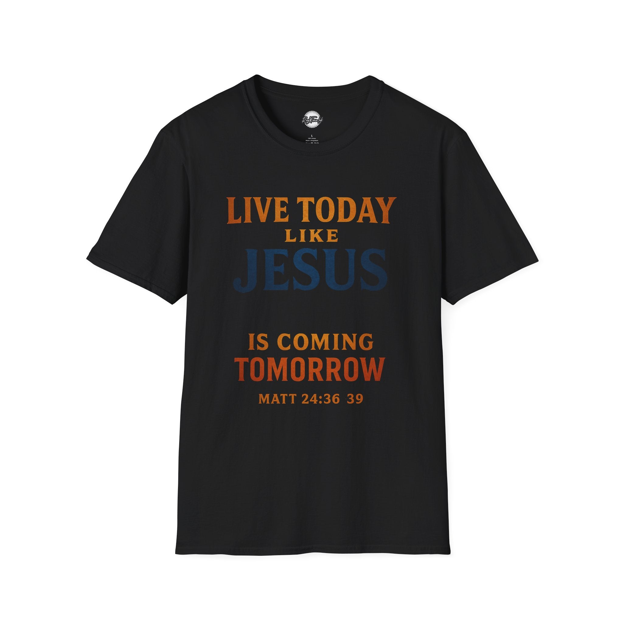 Unisex Christian T-Shirt - Live Today Like Jesus is Coming Tomorrow, Inspirational Gift, Faith-Based Apparel, Casual Wear, Everyday [...]
