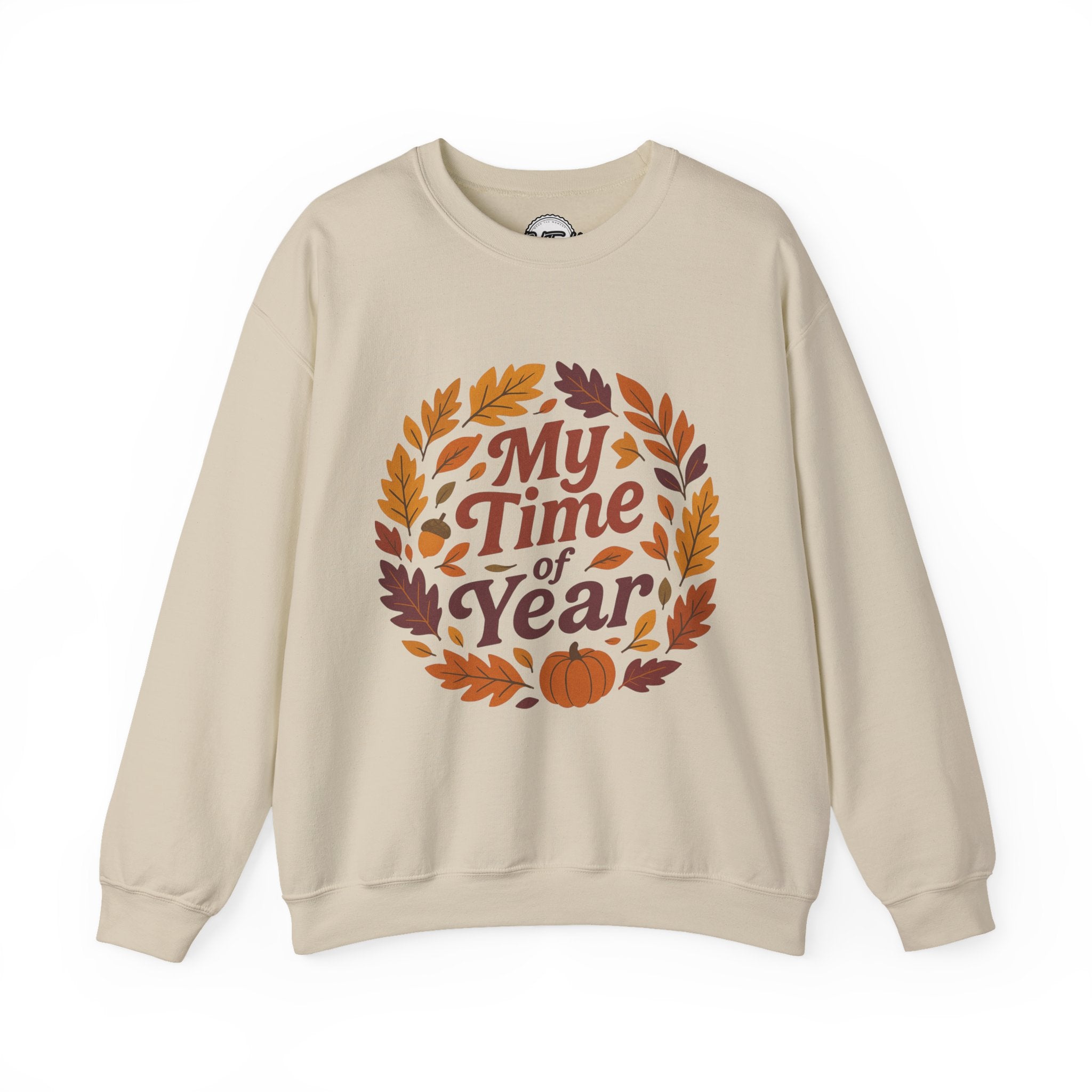 My Time of Year Crewneck Sweatshirt - Fall Fashion, Autumn Sweater, Cozy Gift, Seasonal Apparel, Thanksgiving Outfit