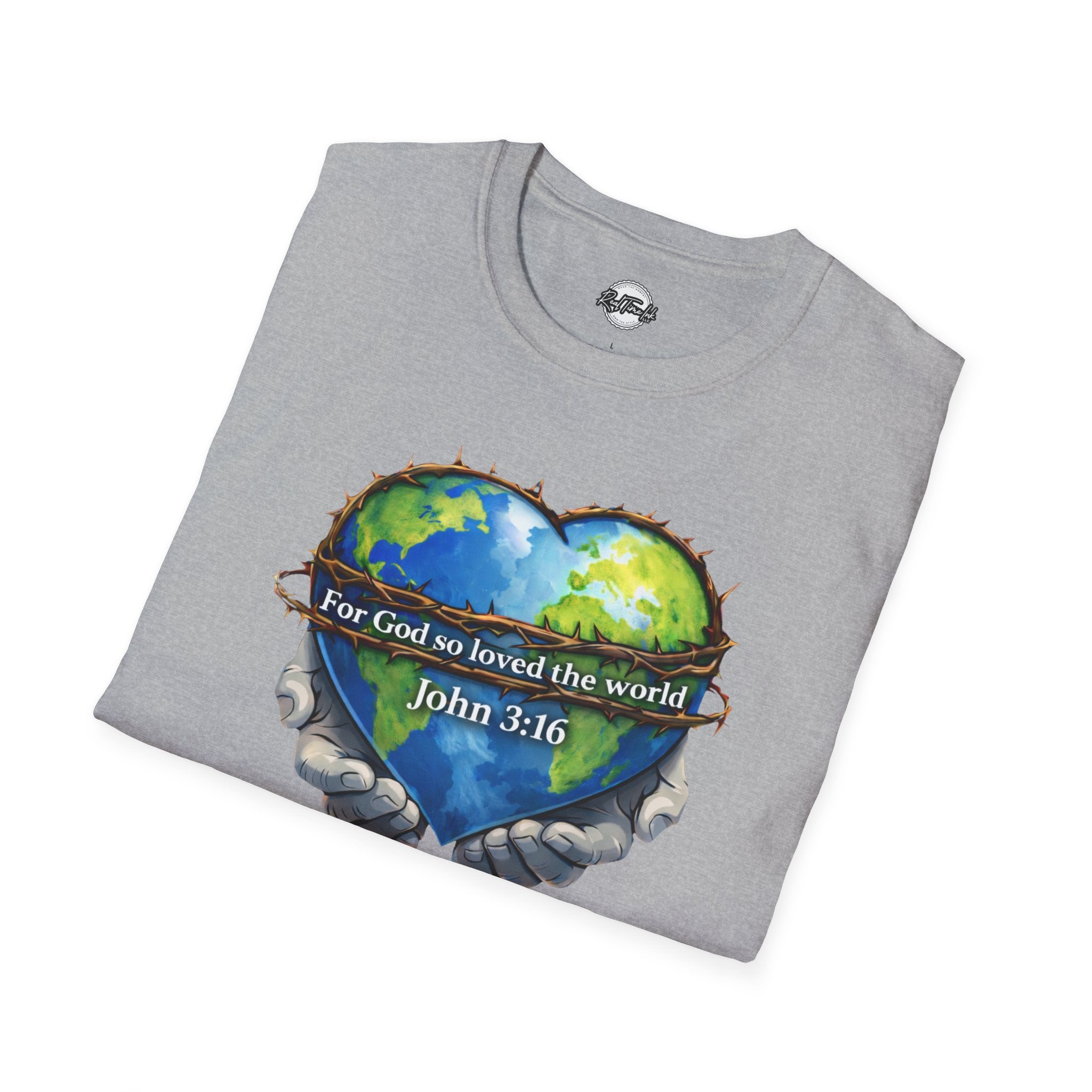 John 3:16 Heart Globe Christian T-Shirt — "For God so loved the world" Faith Tee